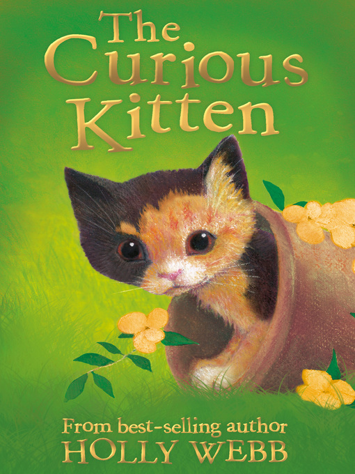 Title details for The Curious Kitten by Holly Webb - Available